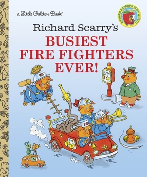Hardcover Richard Scarry's Busiest Firefighters Ever! Book