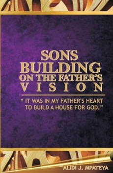 Paperback Sons building on the father's vision Book