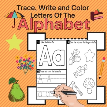 Paperback Trace, Write and Color Letters Of The Alphabet Book