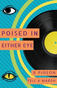 Paperback Poised in Either Eye Book