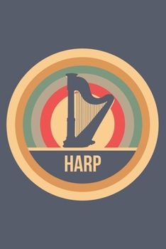 Harp: Retro Vintage Notebook 6 x 9 Dotted Dot Grid Journal Gift for Harpists And Harpe Lovers (108 Pages)