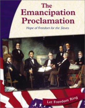 Hardcover Emancipation Proclamation: Hope of Freedom for the Slaves Book