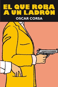 Paperback EL que roba a un ladrón [Spanish] Book