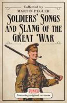 Paperback Soldiers' Songs and Slang of the Great War Book