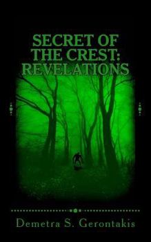 Paperback Secret Of The Crest: Revelations (Secret Of The Crest Vol.3) Book