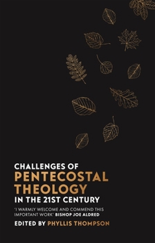 Paperback Challenges of Pentecostal Theology in the 21st Century Book