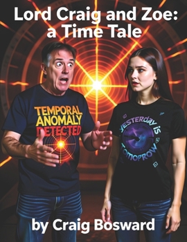 Paperback Lord Craig and Zoe: A Time Tale Book