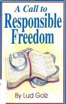 Paperback A Call to Responsible Freedom Book