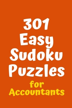 Paperback 301 Easy Sudoku Puzzles for Accountants Book