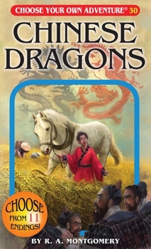 Chinese Dragons (Choose Your Own Adventure, #109) - Book #30 of the Choose Your Own Adventure Chooseco