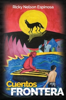 Paperback Cuentos de Frontera [Spanish] Book