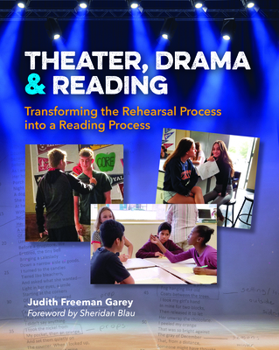 Paperback Theater, Drama, and Reading: Transforming the Rehearsal Process Into a Reading Process Book
