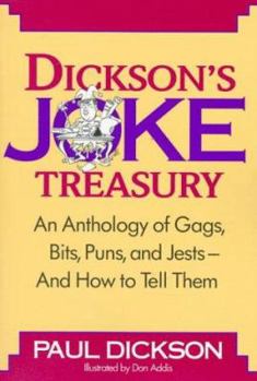 Paperback Dickson's Joke Treasury: An Anthology of Gags, Bits, Puns and Jests-- And How to Tell Them Book