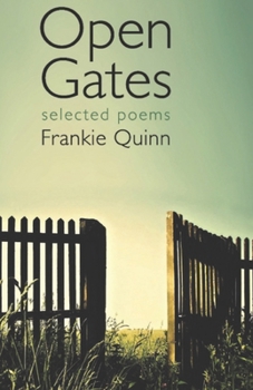 Paperback Open Gates: Selected Poems Book