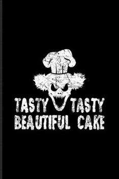 Tasty Tasty Beautiful Cake: Best Horror Quote And Saying Undated Planner Weekly & Monthly No Year Pocket Calendar Medium 6x9 Softcover For Halloween Crafts & Horror Movie Fans
