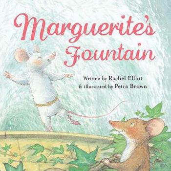 Paperback Marguerite's Fountain. Written by Rachel Elliot Book