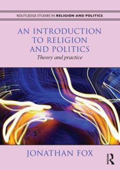 Paperback An Introduction to Religion and Politics: Theory and Practice Book