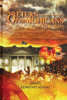 Paperback The Return of the Mohicans: A New Hope Book