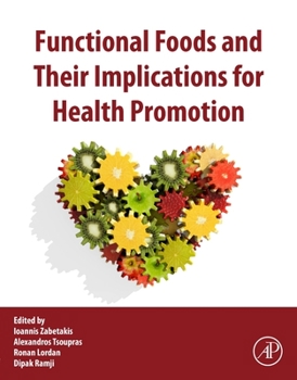 Paperback Functional Foods and Their Implications for Health Promotion Book