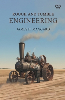 Paperback Rough And Tumble Engineering Book