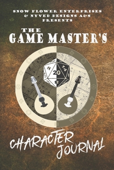 The Game Master's Character Journal (d20 designs series)