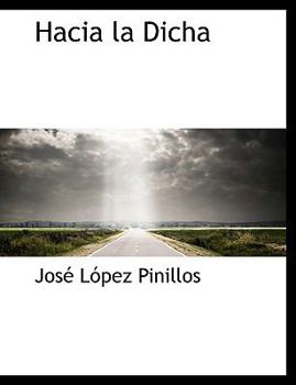 Paperback Hacia La Dicha Book