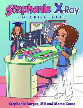 Paperback Stephanie X-Ray: Coloring Book