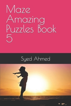 Paperback Maze Amazing Puzzles Book 5 Book