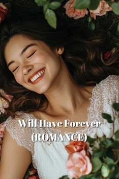 Paperback Will Have Forever (ROMANCE) Book