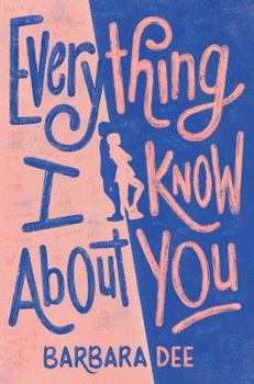 Hardcover Everything I Know about You Book