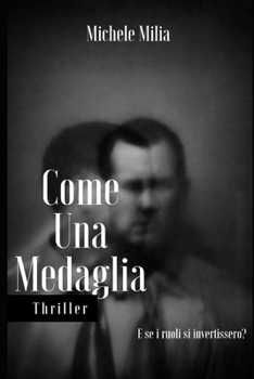 Paperback Come una Medaglia: Thriller [Italian] Book