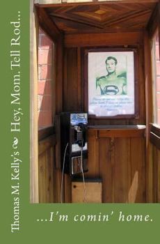Paperback Hey, Mom, tell Rod... Book