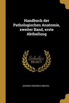 Paperback Handbuch der Pathologischen Anatomie, zweiter Band, erste Abtheilung [German] Book