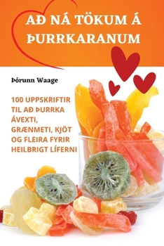 Paperback Að Ná Tökum Á þUrrkaranum [Icelandic] Book
