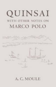 Paperback Quinsai: With Other Notes on Marco Polo Book