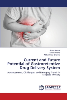 Paperback Current and Future Potential of Gastroretentive Drug Delivery System Book