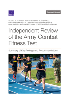 Paperback Independent Review of the Army Combat Fitness Test: Summary of Key Findings and Recommendations Book