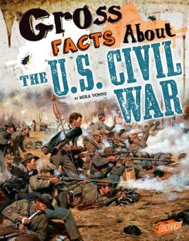 Paperback Gross Facts about the U.S. Civil War Book