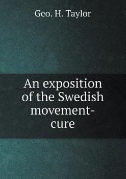 Paperback An exposition of the Swedish movement-cure Book