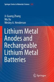 Paperback Lithium Metal Anodes and Rechargeable Lithium Metal Batteries Book