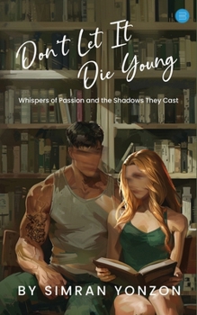 Paperback Don't Let It Die Young Book
