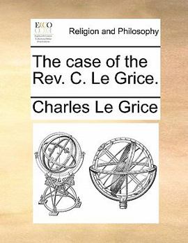 Paperback The Case of the REV. C. Le Grice. Book