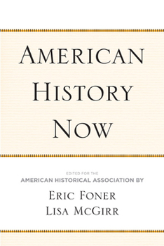 American History Now - Book  of the Critical Perspectives on the Past