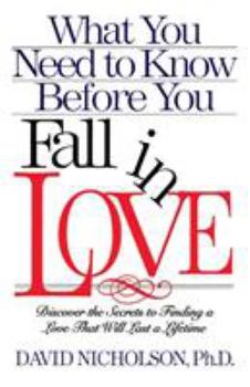 Paperback What You Need to Know Before You Fall in Love Book