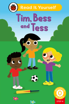 Hardcover Tim, Bess and Tess (Phonics Step 4): Read It Yourself - Level 0 Beginner Reader Book