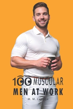 Paperback 100 Muscular Men at Work Book