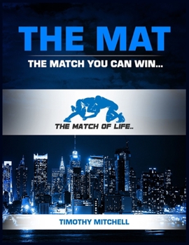 Paperback The Mat: The Match You Can Win... Book