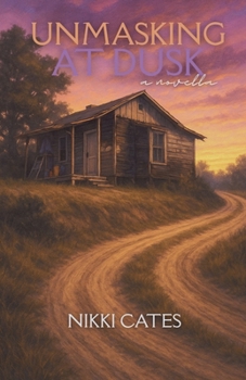 Paperback Unmasking at Dusk: A Novella Book