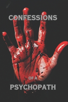 Paperback Confessions of a Psychopath Book