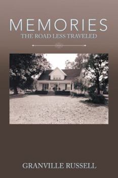 Memories: The Road Less Traveled
